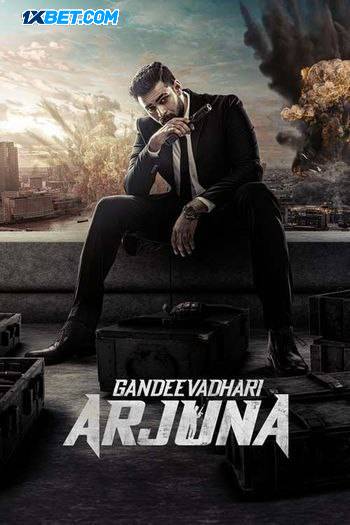 Download Gandeevadhari Arjuna 2023 Hindi HQ Dub HDCAMRip